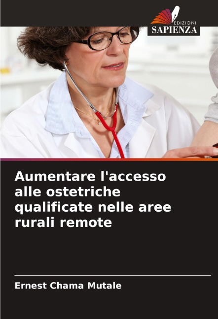Aumentare l'accesso alle ostetriche qualificate nelle aree rurali remote - Ernest Chama Mutale