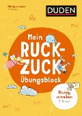 Cover-Bild zum Titel 'Mein Ruckzuck-Übungsblock Richtig schreiben 2. Klasse' von 'Alexandra Thiel'