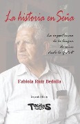 Cover-Bild zum Titel 'La historia enSeña: La importancia de la lengua de señas desde la Gestalt' von 'Fabiola Ruiz Bedolla'