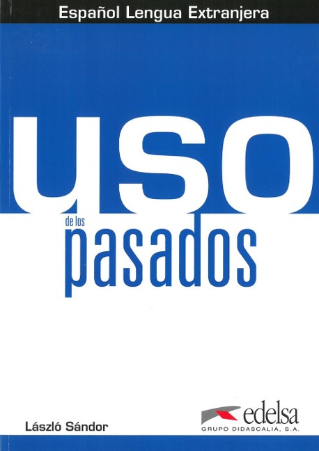 Uso de los pasados - 