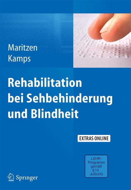 Rehabilitation bei Sehbehinderung und Blindheit - Norbert Kamps, Astrid Maritzen