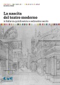 Cover-Bild zum Titel 'La nascita del teatro moderno in Italia tra quindicesimo e sedicesimo secolo' von 'Marzia Pieri'