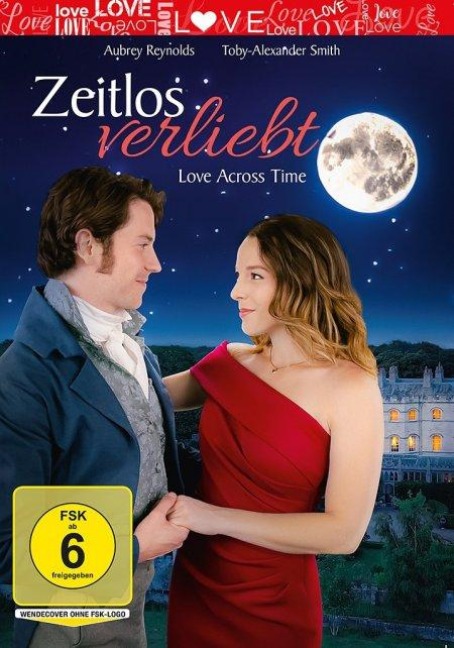 Zeitlos verliebt - Love Across Time - David Gray, Brittany Wiscombe, James Schafer