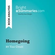 Cover-Bild zum Titel 'Homegoing by Yaa Gyasi (Book Analysis)' von 'Bright Summaries'