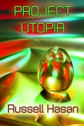 Cover-Bild zum Titel 'Project Utopia' von 'Russell Hasan'