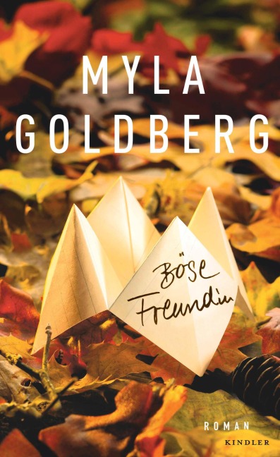 Böse Freundin - Myla Goldberg