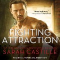 Fighting Attraction Lib/E - Sarah Castille