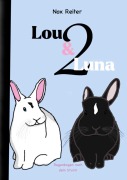 Cover-Bild zum Titel 'Lou und Luna' von 'Nox Reiter'