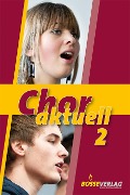 Chor aktuell 2 - 