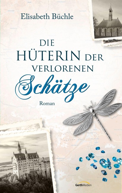 Die Hüterin der verlorenen Schätze - Elisabeth Büchle