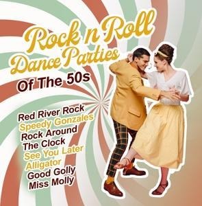 Rock'n Roll Dance Parties Of The 50s - Various