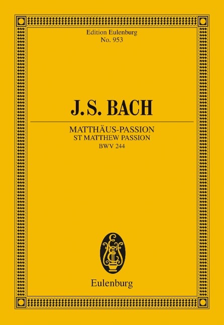 St Matthew Passion - Johann Sebastian Bach