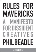 Rules for Mavericks Audiobook (Abridged Version) - Phil Beadle