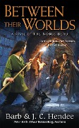 Cover-Bild zum Titel 'Between Their Worlds' von 'Barb Hendee, J. C. Hendee'