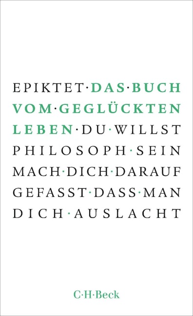 Das Buch vom geglückten Leben - Epiktet