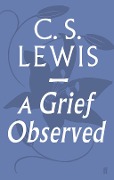 Cover-Bild zum Titel 'A Grief Observed' von 'C. S. Lewis'