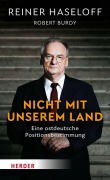 Cover-Bild zum Titel 'Nicht mit unserem Land' von 'Reiner Haseloff'