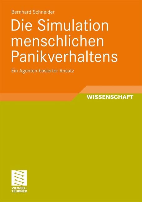 Die Simulation menschlichen Panikverhaltens - Bernhard Schneider