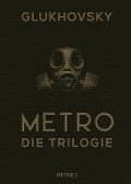 Cover-Bild zum Titel 'Metro - Die Trilogie' von 'Dmitry Glukhovsky'