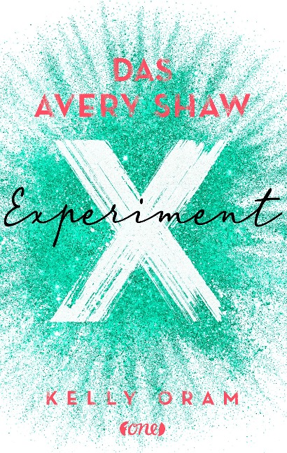 Das Avery Shaw Experiment - Kelly Oram