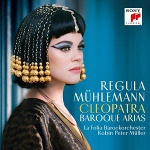 Cleopatra-Baroque Arias - Regula/La Folia Barockorch. /Müller Mühlemann
