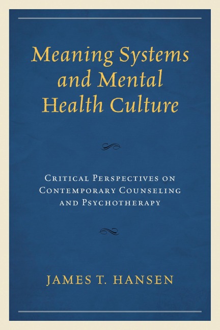 Meaning Systems and Mental Health Culture - T. James