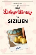 Cover-Bild zum Titel 'Eine Liebeserklärung an Sizilien' von 'Marie Hartmann'