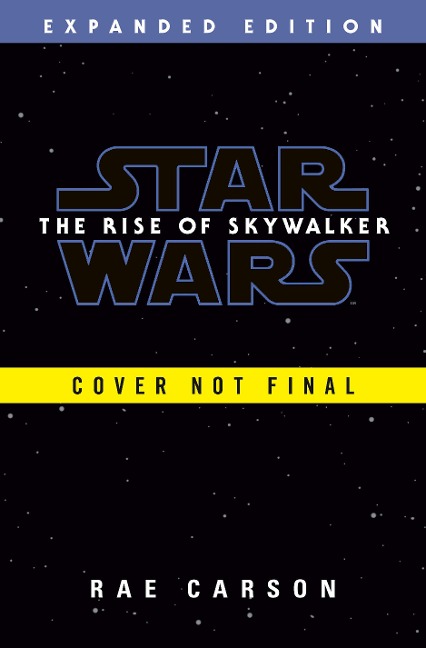 The Rise of Skywalker: Expanded Edition (Star Wars) - Rae Carson