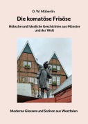 Cover-Bild zum Titel 'Die komatöse Frisöse' von 'O. W. Müberlin'