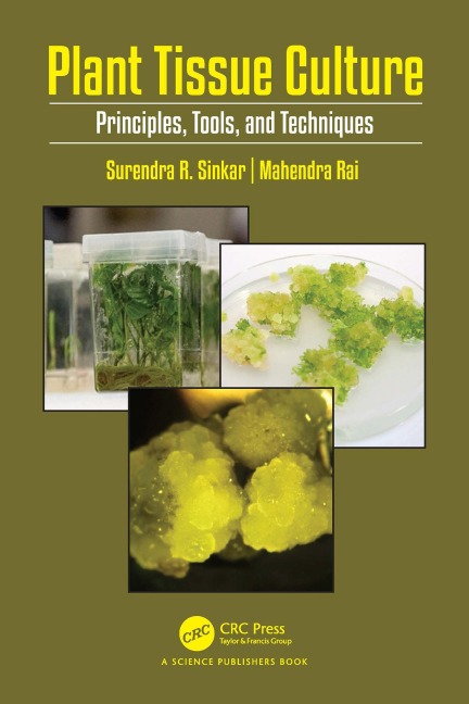 Plant Tissue Culture - Surendra Ramrao Sinkar, Mahendra Rai
