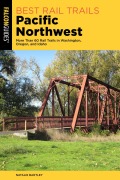 Cover-Bild zum Titel 'Best Rail Trails Pacific Northwest' von 'Natalie Bartley'