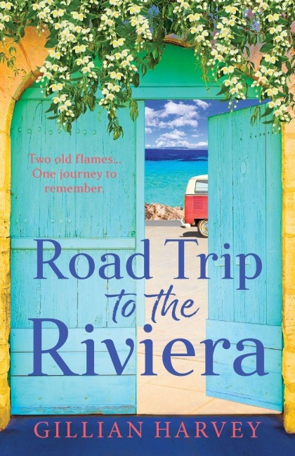 Road Trip to the Riviera - Gillian Harvey