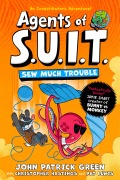 Cover-Bild zum Titel 'Agents of S.U.I.T.: Sew Much Trouble' von 'John Patrick Green'