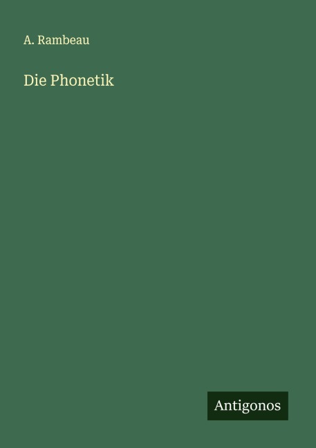 Die Phonetik - A. Rambeau