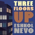 Three Floors Up Lib/E - Eshkol Nevo