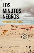 Cover-Bild zum Titel 'Los Minutos Negros / The Black Minutes' von 'Martin Solares'
