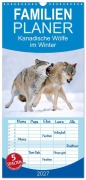 Cover-Bild zum Titel 'Familienplaner 2027 - Kanadische Wölfe im Winter mit 5 Spalten (Wandkalender, 21 x 45 cm) CALVENDO' von 'Michael Weber'