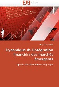 Dynamique de l'Intégration Financière Des Marchés Émergents - Razafitombo-H