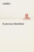 Cover-Bild zum Titel 'Il processo Bartelloni' von 'Jarro'