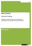 Cover-Bild zum Titel 'Mentales Training' von 'Marlen Frömmel'