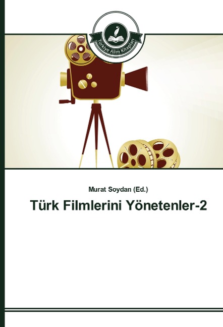 Türk Filmlerini Yönetenler-2 - 