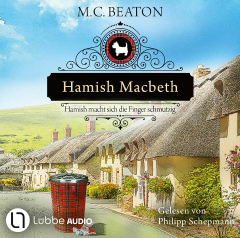 Hamish Macbeth macht sich die Finger schmutzig - M. C. Beaton