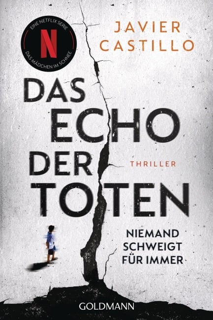 Das Echo der Toten - Niemand schweigt für immer - Javier Castillo