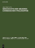 Cover-Bild zum Titel 'Geschichte der neueren chinesischen Philosophie' von 'Alfred Forke'
