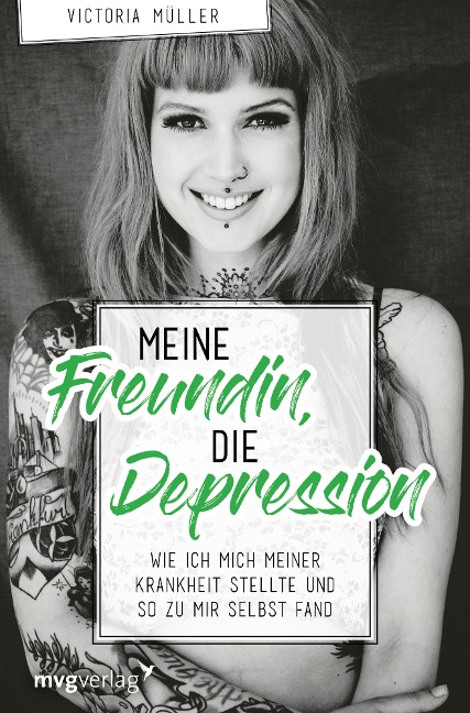 Meine Freundin, die Depression - Victoria Müller