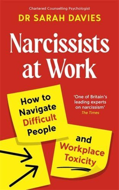 Narcissists at Work - Sarah Davies