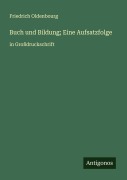 Cover-Bild zum Titel 'Buch und Bildung; Eine Aufsatzfolge' von 'Friedrich Oldenbourg'