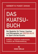 Cover-Bild zum Titel 'Das Kuatsu-Buch' von 'Norbert W. Punzet'