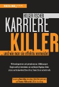 Cover-Bild zum Titel 'Karrierekiller' von 'Holger Fischer'