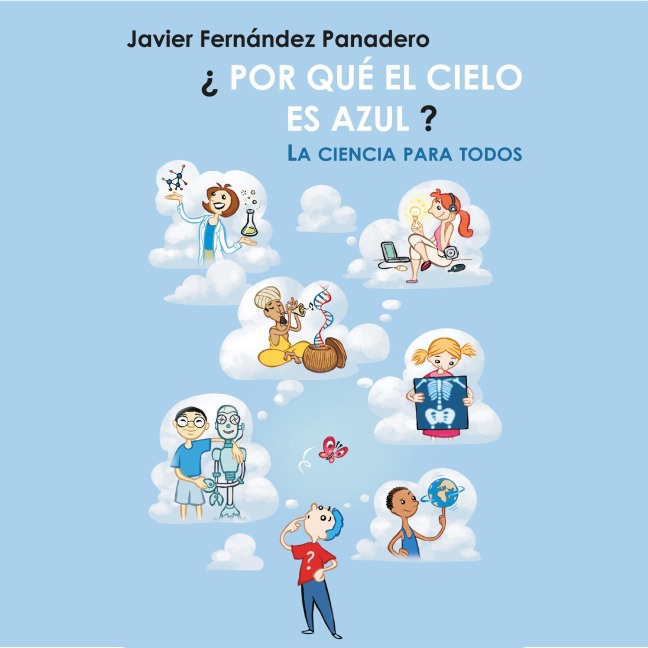 ¿Por qué el cielo es azul? - Javier Fernández Panadero